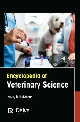 Enciclopedia științei veterinare - Encyclopedia of Veterinary Science