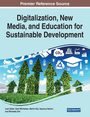Digitalizarea, noile media și educația pentru dezvoltare durabilă - Digitalization, New Media, and Education for Sustainable Development