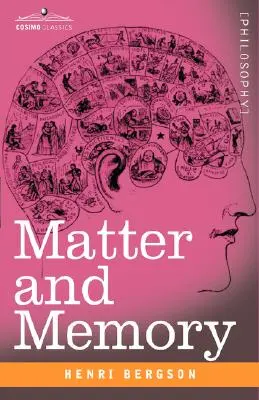 Materie și memorie - Matter and Memory