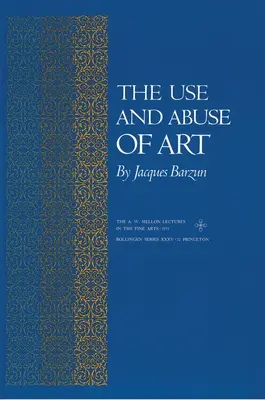Folosirea și abuzul de artă - The Use and Abuse of Art