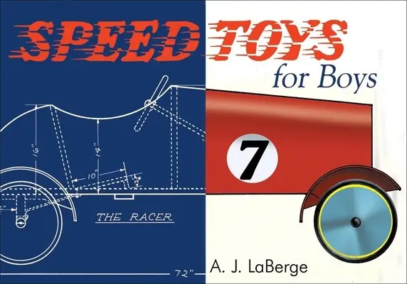 Jucării de viteză pentru băieți: (și pentru fete, de asemenea)_ - Speed Toys for Boys: (And for Girls, Too)_