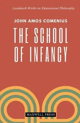 Școala copilăriei - The School of Infancy
