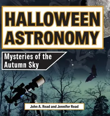 Astronomia de Halloween: Misterele cerului de toamnă - Halloween Astronomy: Mysteries of the Autumn Sky