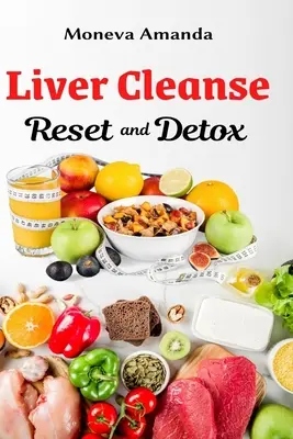 Curățarea ficatului resetare și detoxifiere - Liver Cleanse Reset and Detox
