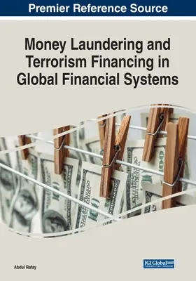 Spălarea banilor și finanțarea terorismului în sistemele financiare globale (Money Laundering and Terrorism Financing in Global Financial Systems) - Money Laundering and Terrorism Financing in Global Financial Systems