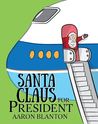 Moș Crăciun președinte - Santa Claus for President