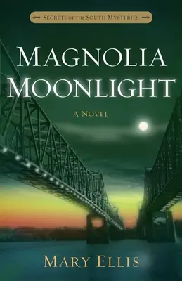 Magnolia Moonlight: Volumul 3 - Magnolia Moonlight: Volume 3