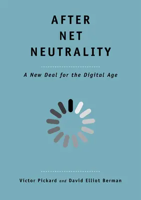 După neutralitatea rețelei: Un nou acord pentru era digitală - After Net Neutrality: A New Deal for the Digital Age