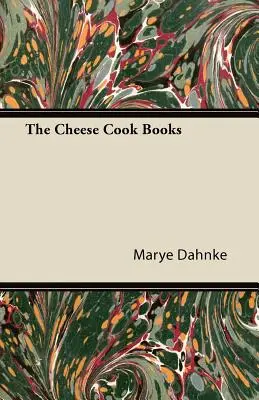 Cărțile de bucate cu brânză - The Cheese Cook Books
