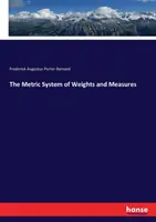 Sistemul metric de greutăți și măsuri - The Metric System of Weights and Measures
