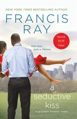 Un sărut seducător: Un roman al prietenilor Grayson - A Seductive Kiss: A Grayson Friends Novel