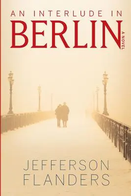Un interludiu în Berlin - An Interlude in Berlin