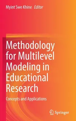 Metodologie pentru modelarea pe mai multe niveluri în cercetarea educațională: Concepte și aplicații - Methodology for Multilevel Modeling in Educational Research: Concepts and Applications