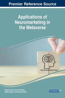 Aplicații ale neuromarketingului în metavers - Applications of Neuromarketing in the Metaverse
