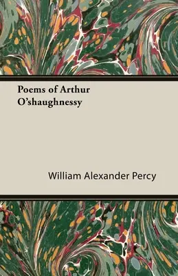 Poezii de Arthur O'shaughnessy - Poems of Arthur O'shaughnessy