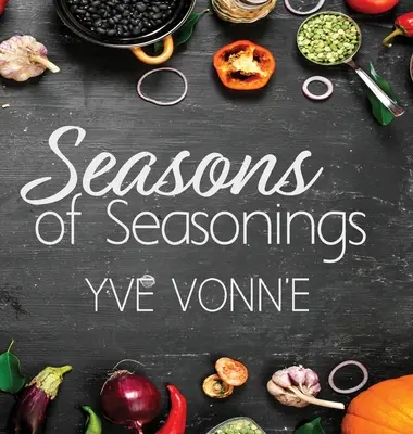 Sezoane de condimente - Seasons of Seasonings