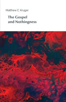 Evanghelia și neantul - The Gospel and Nothingness