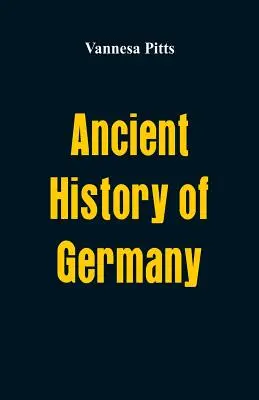 Istoria antică a Germaniei - Ancient History of Germany