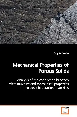 Proprietăți mecanice ale solidelor poroase - Mechanical Properties of Porous Solids