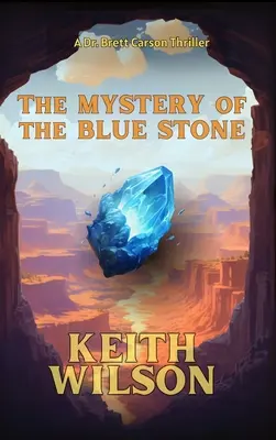 Misterul pietrei albastre - The Mystery of the Blue Stone
