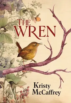 The Wren: Roman istoric western - The Wren: Historical Western Romance