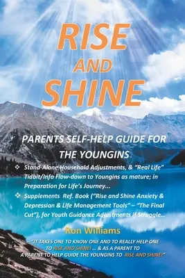 Rise and Shine: Ghid de autoajutor pentru părinți pentru tineri - Rise and Shine: Parents Self Help Guide for the Youngins