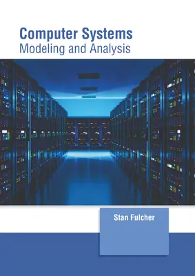 Sisteme informatice: Modelare și analiză - Computer Systems: Modeling and Analysis
