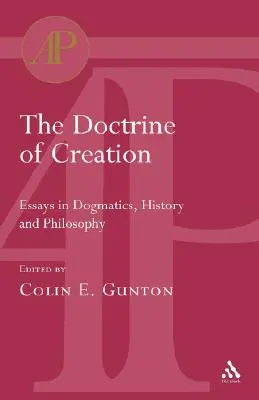 Doctrina creației: Eseuri în dogmatică, istorie și filosofie - The Doctrine of Creation: Essays in Dogmatics, History and Philosophy
