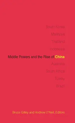 Puterile mijlocii și ascensiunea Chinei - Middle Powers and the Rise of China