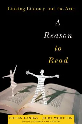 Un motiv pentru a citi: Legătura dintre alfabetizare și arte - A Reason to Read: Linking Literacy and the Arts