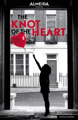 Nodul inimii (The Knot of the Heart) - The Knot of the Heart