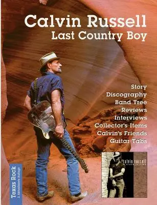 Calvin Russell: Ultimul băiat de la țară - Calvin Russell: Last Country Boy