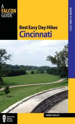 Cele mai bune drumeții ușoare de o zi în Cincinnati - Best Easy Day Hikes Cincinnati