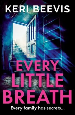 Fiecare respirație mică - Every Little Breath