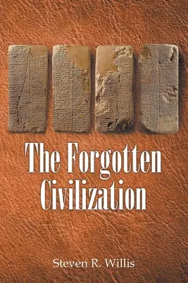 Civilizația uitată - The Forgotten Civilization