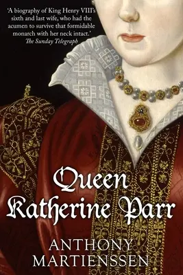 Regina Katherine Parr - Queen Katherine Parr