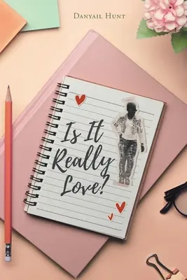 Este cu adevărat dragoste? - Is It Really Love?