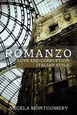 Romanzo: Dragoste și nesinceritate în stil italian - Romanzo: Love and Dishonesty Italian Style