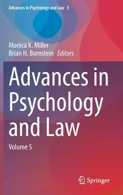 Avansuri în psihologie și drept: Volumul 5 - Advances in Psychology and Law: Volume 5