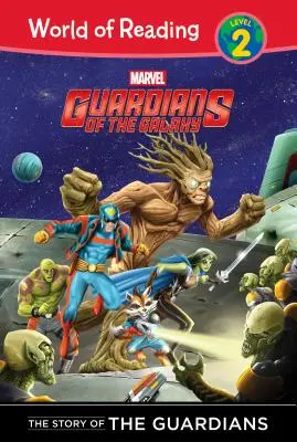Gardienii Galaxiei: The Story of the Guardians - Guardians of the Galaxy: The Story of the Guardians