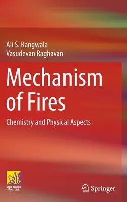 Mecanismul incendiilor: Chimie și aspecte fizice - Mechanism of Fires: Chemistry and Physical Aspects