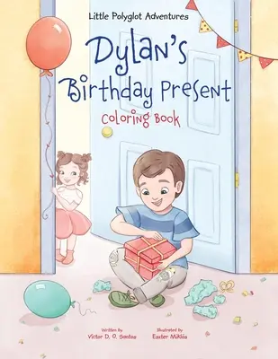 Dylan's Birthday Present - Carte de colorat - Dylan's Birthday Present - Coloring Book