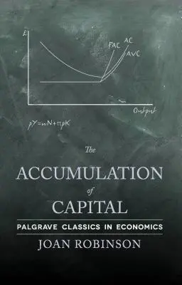 Acumularea de capital - The Accumulation of Capital