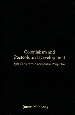 Colonialism și dezvoltare postcolonială - Colonialism and Postcolonial Development