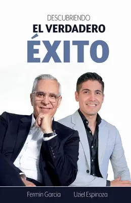 Descoperirea adevăratului succes - Descubriendo el verdadero xito