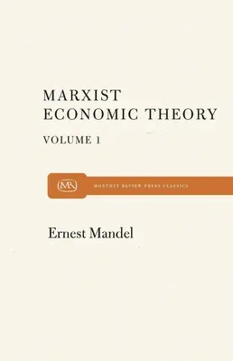 Teoria economică a lui Marx Volumul 1 - Marx Economic Theory Volume 1