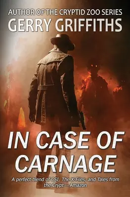 În caz de măcel: Un roman polițist paranormal - In Case of Carnage: A Paranormal Crime Novel