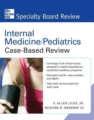Medicină internă/Pediatrie Revizuire bazată pe cazuri - Internal Medicine/Pediatrics Case-Based Review
