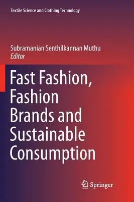 Moda rapidă, mărcile de modă și consumul durabil - Fast Fashion, Fashion Brands and Sustainable Consumption