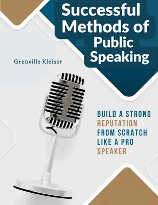 Metode de succes de a vorbi în public - Successful Methods of Public Speaking